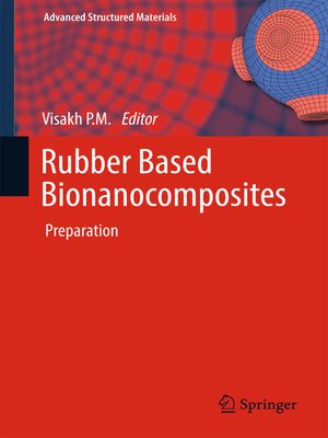 cover image of Rubber Based Bionanocomposites